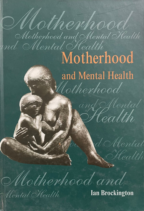 Motherhood and Mental Health