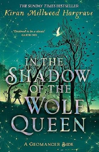 In the Shadow of the Wolf Queen (Geomancer, Bk. 1)