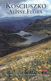 Kosciuszko Alpine Flora: Field Edition