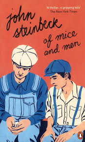 Steinbeck: Of Mice & Men
