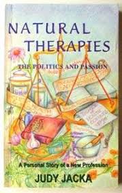 Natural Therapies: The Politics and Passion