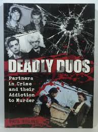 Deadly Duos