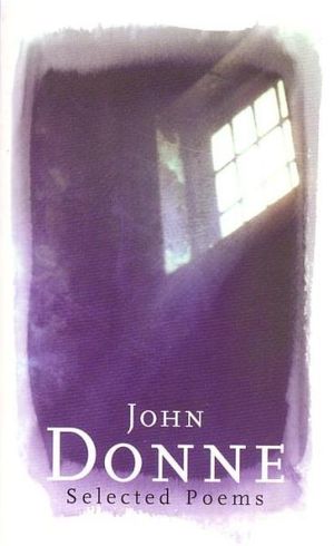 John Donne - Selected Poems