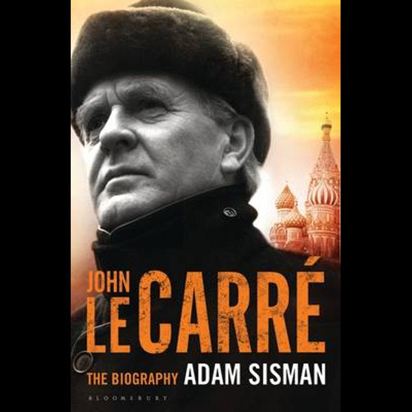 John le Carre: The Biography