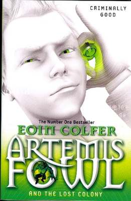 ARTEMIS FOWL AND THE LOST COLONY BK5