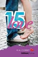 Fifteen Love (Girlfriend Fiction 15)