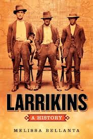 Larrikins: A History