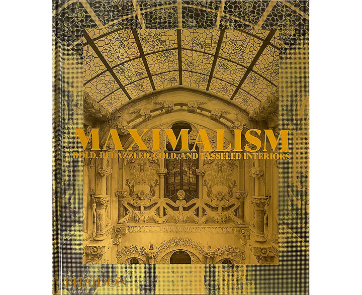 Maximalism: Bold, Bedazzled, Gold, and Tasseled Interiors