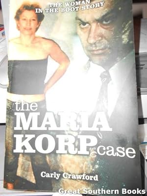 The Maria Korp Case: The Woman In The Boot Story