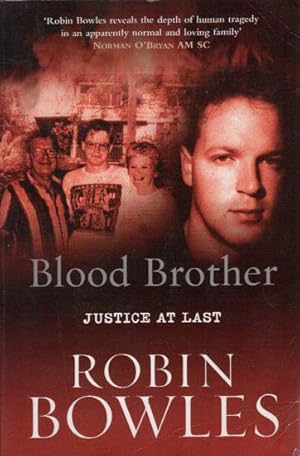 Blood Brother: Justice at Last