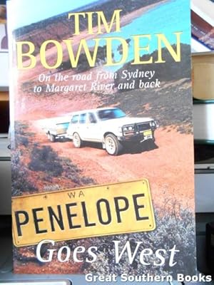 Penelope Goes West: On the Road from Sydney to Margaret River and Back