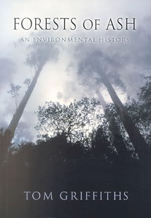 Forests of Ash: An Environmental History