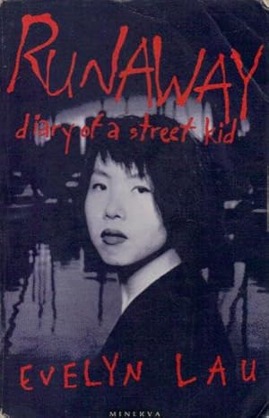 Runaway: Diary of a Street Kid