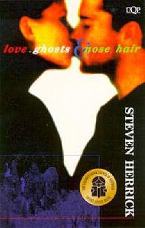 Love, Ghosts & Nose Hair