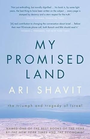 My Promised Land: The Triumph and Tragedy of Israel