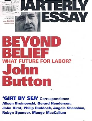 Beyond Belief: What Future for Labor?: Quarterly Essay 6