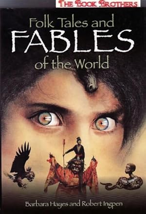 Folk Tales and Fables of the World