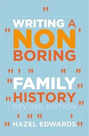 Writing a Non-boring Family History