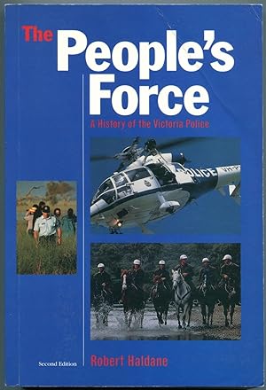 The People's Force: a History of the Victoria Police