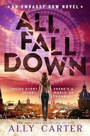 All Fall Down (Embassy Row #1)