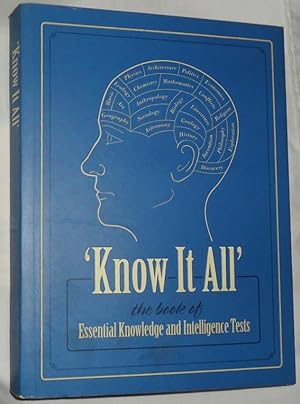 Know it All: The Book of Essential Knowledge and Intelligence Tests