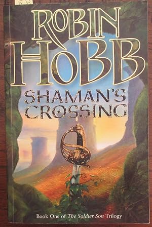 Shaman's Crossing (The Soldier Son Trilogy, Book 1)