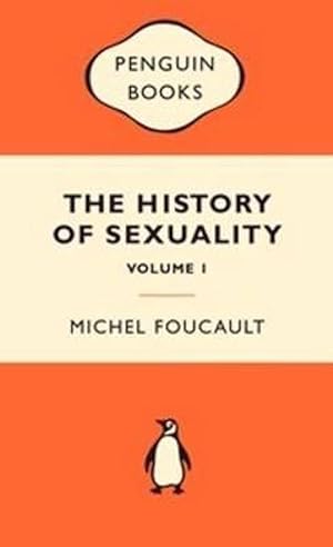 The History of Sexuality: The Will to Knowledge