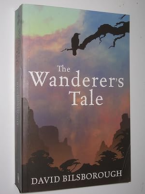 The Wanderer's Tale: Annals of Lyndormyn I