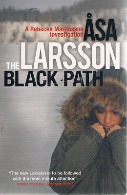 The Black Path: A Rebecka Martinsson Investigation