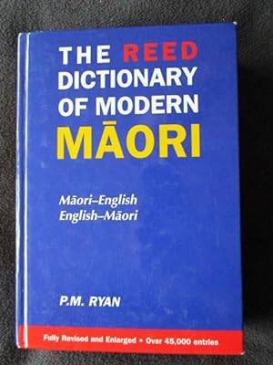 The Reed Dictionary of Modern Maori: Maori-English and English-Maori