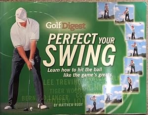 Golf Digest: Perfect Your Swing