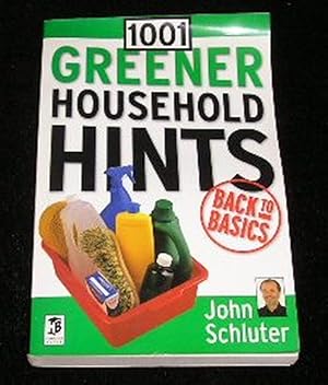 John Schluter's 1001 Greener Household Hints