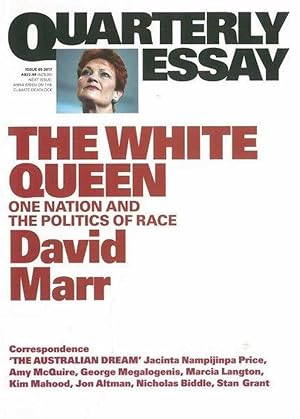 The White Queen: One Nation and the Politics of Race: Quarterly Essay 65