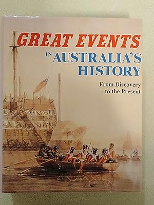 Great Events in Australia's History: From Discovery to the Present