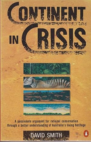 Continent in Crisis: A Natural History of Australia