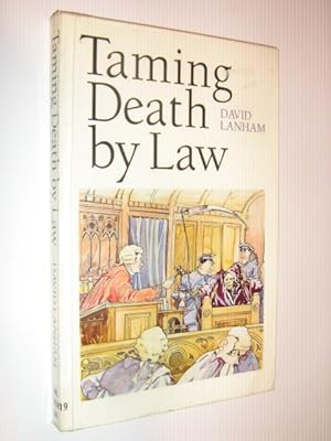 Taming Death by Law