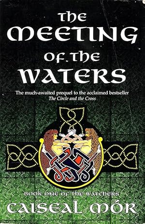 The Meeting of the Waters: Book One of "the Watchers"