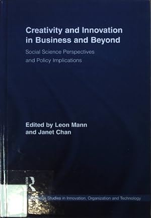 Creativity and Innovation in Business and Beyond: Social Science Perspectives and Policy Implications