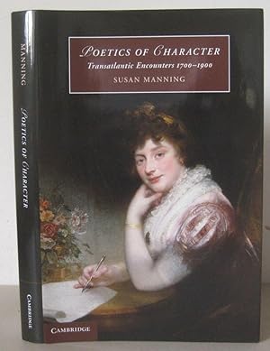 Poetics of Character: Transatlantic Encounters 1700-1900