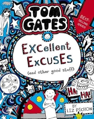 Excellent Excuses (and other good stuff) (Tom Gates #2)