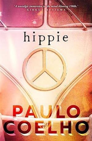 Hippie: From the bestselling author of The Alchemist