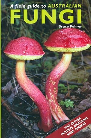 Field Guide to Australian Fungi