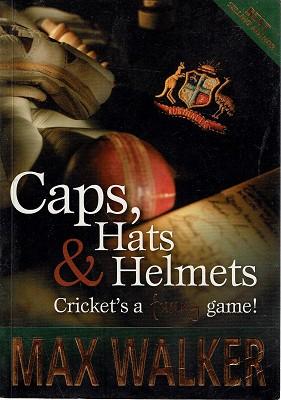 Caps, Hats and Helmets: Cricket's a Funny Game!