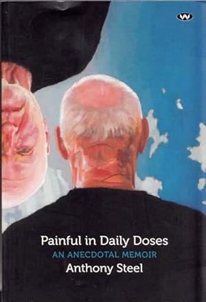 Painful in Daily Doses: An Anecdotal Memoir