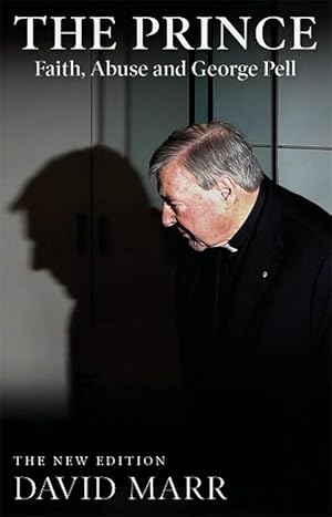 The Prince: Faith, Abuse and George Pell