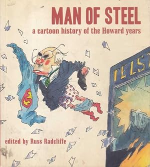 Man of Steel: A Cartoon History of the Howard Years