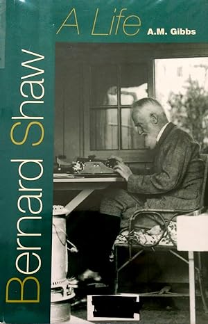 Bernard Shaw: A life