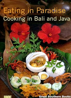 Eating in Paradise: Cooking in Bali and Java