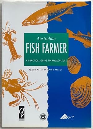 Australian Fish Farmer: A Practical Guide to Aquaculture