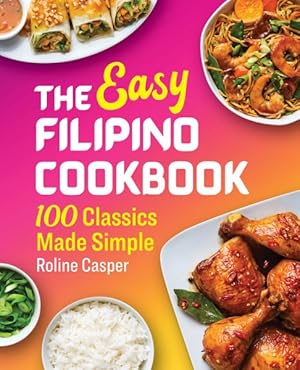 The Easy Filipino Cookbook